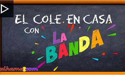 El cole en casa con «La banda» de Canal Sur.